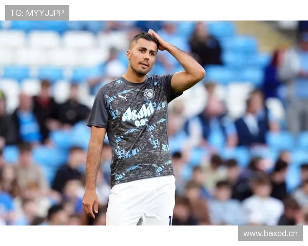 罗德里：瓜迪奥拉单后腰体系中的战术核心解析