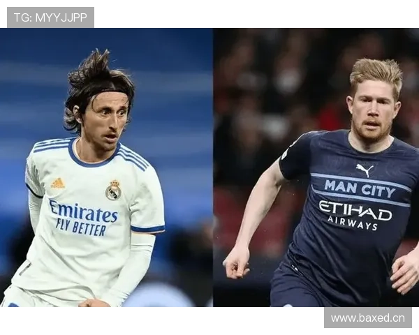 德布劳内 vs 莫德里奇：金球竞争力与中场核心价值对比